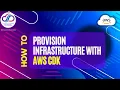 How to create sample AWS Infrastructure with AWS Cloud Development Kit - CDK