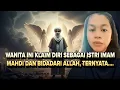 Lagu VIRAL❗ISTRI IMAM MAHDI TELAH MUNCUL KLAIM AKAN MENDAMAIKAN DUNIA - Sejarah islam #imammahdi 