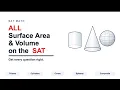 All of SAT Surface Area and Volume
