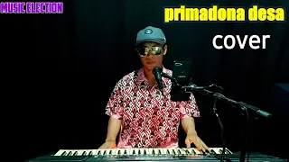 primadona desa cover dangdut orgen tunggal musicelection100
