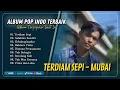Download Lagu TERDIAM SEPI (COVER) - Mubai Hefni | SALAHMU SENDIRI | BAHTERA CINTA || LAGU POP TERPOPULER 2025