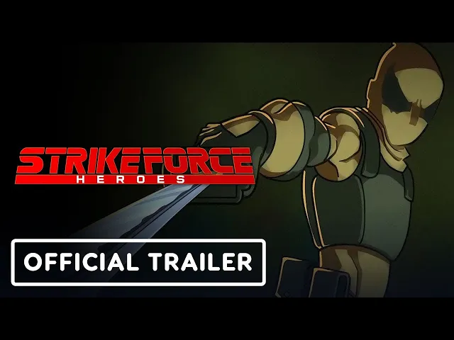 Strike Force Heroes - Official Launch Trailer