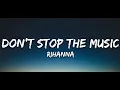 Download Lagu Rihanna - Don't Stop The Music (Lyrics Video) Rihanna's iconic debut song