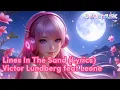Download Lagu Lines In The Sand - Victor Lundberg Feat Leone (Lyrics)