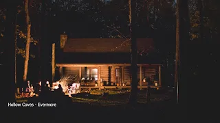 Download Hollow Coves  -  Evermore MP3