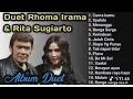 Download Lagu Duet Rita sugiarto Rhoma Irama Cuma kamu Malam terahir Syahdu full album terbaik tanfa iklan