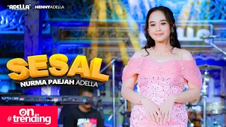 sesal nurma paejah adella om adella