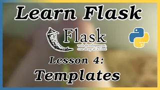 Templates - Flask Tutorial Part 4