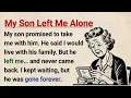 Download Lagu Learn English with Stories ⭐ My Son Left Me Alone | Level 3 English Listening \u0026 Speaking Practice MP3
