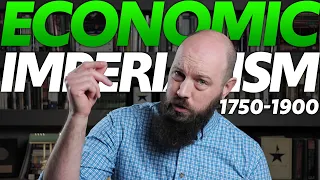 ECONOMIC Imperialism [AP World History]  Unit 6 Topic 5 (6.5)