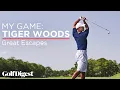 My Game Tiger Woods - Shotmaking Secrets Episode 8 Great Escapes Golf Digest