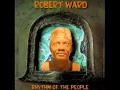 Robert Ward - I Do What I Want