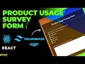 How to make Product Usage Survey Form using HTML React TailwindCSS Survey Form