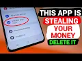 Scammers Use This App To Steal Your Money Delete It