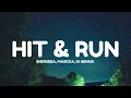 Shenseea - Hit & Run (Lyrics) ft. Masicka, Di Genius