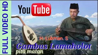 Download MUSIK GAMBUS LAMAHOLOT《07》 || DRS.H.LUKMAN.S || PITA MATAN MP3