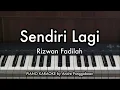 Sendiri Lagi - Rizwan Fadilah | Piano Karaoke by Andre Panggabean