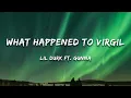 [1 HOUR] Lil Durk - What Happened To Virgil Ft. Gunna