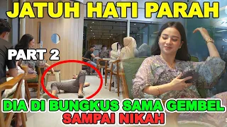 Download Part 2 || Jatuh Hati Parah, Dia diBungkus Sama Gembel, Sampai Nikah MP3