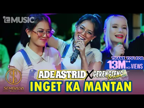 Download MP3 INGET KA MANTAN - ADE ASTRID X GERENGSENG TEAM (LIVE ANGKRINGAN TEH ITA) | ADUH JADI INGET KA MANTAN