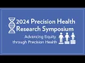 2024 MUSC Precision Health Research Symposium Afternoon Session Summary