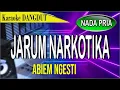 Karaoke jarum narkotika - abiem ngesti