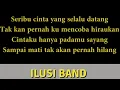 Download Lagu VIRAL DI TIKTOK!!!! Ilusi Band - Seribu Cinta Yang Selalu Datang (Lirik)