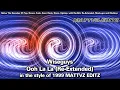Wiseguys - Ooh La La (Re-Extended) in the style of 1999 MATTVZ EDITZ