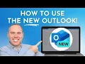 How to use the NEW Microsoft Outlook