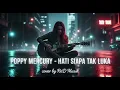 Poppy Mercury – Hati Siapa Tak Luka | Slow Rock Cover by RnD Musik 🎸✨