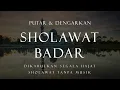 Download Lagu Sholawat Badar Tanpa Musik, Lirik Arab \u0026 Terjemah, Merdu Menyentuh Hati #66
