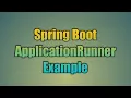 48 Spring Boot ApplicationRunner Example