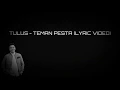 Download Lagu TULUS - TEMAN PESTA (LYRIC VIDEO)