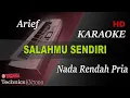 Download Lagu ARIEF - SALAHMU SENDIRI ( NADA RENDAH PRIA ) KARAOKE