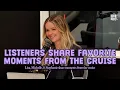 Listeners Share Their Favorite Moments From the Cruise