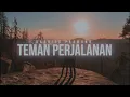 Download Lagu Ardhito Pramono - Teman Perjalanan (Slowed + Reverb)