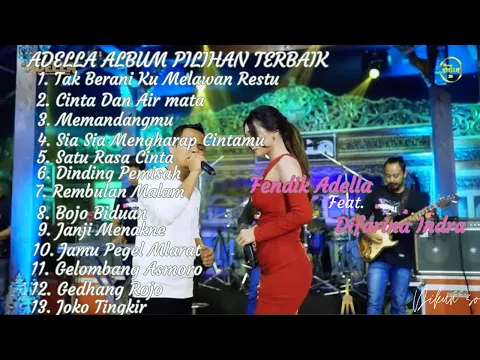 Download MP3 ○DIFARINA INDRA FT FENDIK ADELLA FULL ALBUM 2023|TAK BERANI KU MELAWAN RESTU|CINTA DAN AIR MATA||•