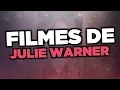 Os melhores filmes de Julie Warner