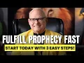 Fulfill Prophecy Fast 3 Steps you can start today Bishop Bill Hamon