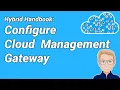 Configure Cloud Management Gateway - ConfigMgr Lab Tutorial