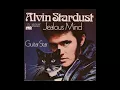 Alvin Stardust - Jealous Mind - 1974