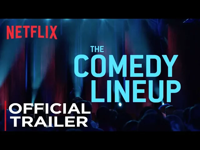 The Comedy Lineup: Stand-up Special | Official Trailer [HD] | Netflix