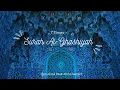 Soulful Recitation of Surah Al-Ghashiyah: 7 Times by Qari Abdul Basit Abdul Samad