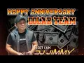 Download Lagu DJ JIMMY-HAPPY ANNIVERSARY+DOLAR TEAM