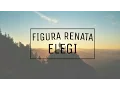 Download Lagu FIGURA RENATA - ELEGI (LIRIK)