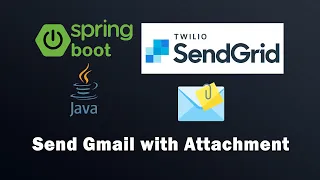 Spring Boot Send Email with Attachment using SendGrid