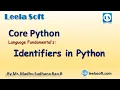 Python Core Python Tutorials Python Identifiers by Madhu Sir