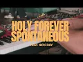 Holy Forever Spontaneous  feat. Nick Day | Housefires (Official Music Video)