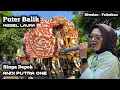Download Lagu PUTER BALIK VOC. MISSEL LAURA - SINGA DEPOK ANDI PUTRA 1 || SIWALAN - PATIMBAN