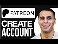 How To Create Patreon Account - Start Monetizing Your Content On Patreon With Memberships